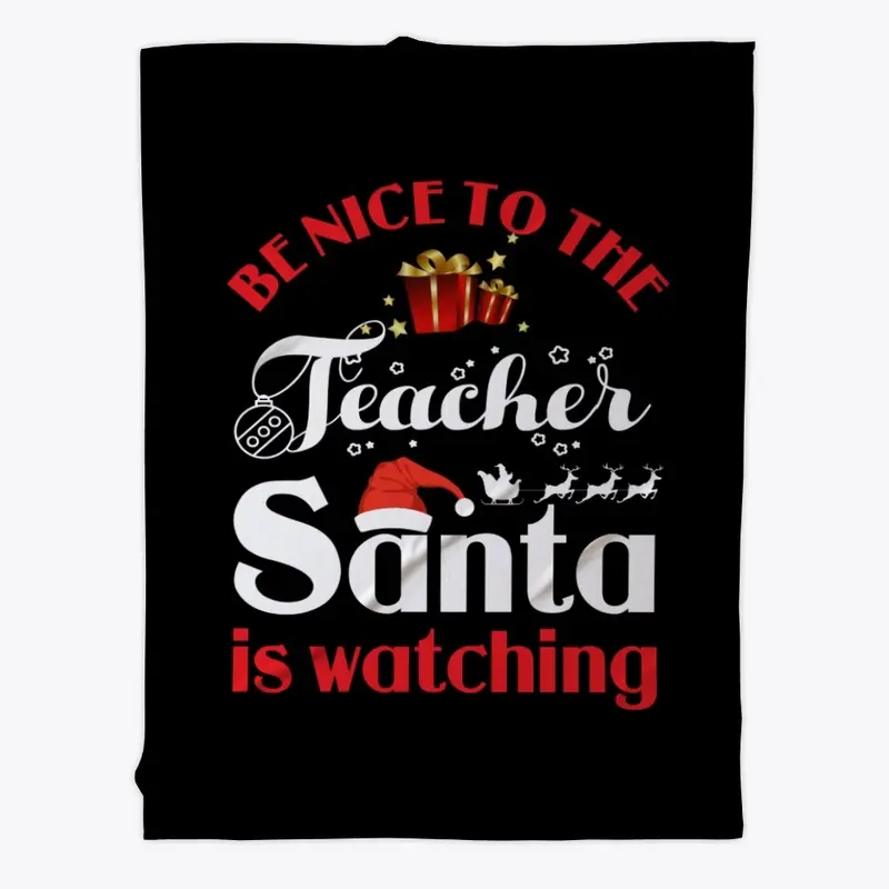 Be Nice To Teacher Santa watching