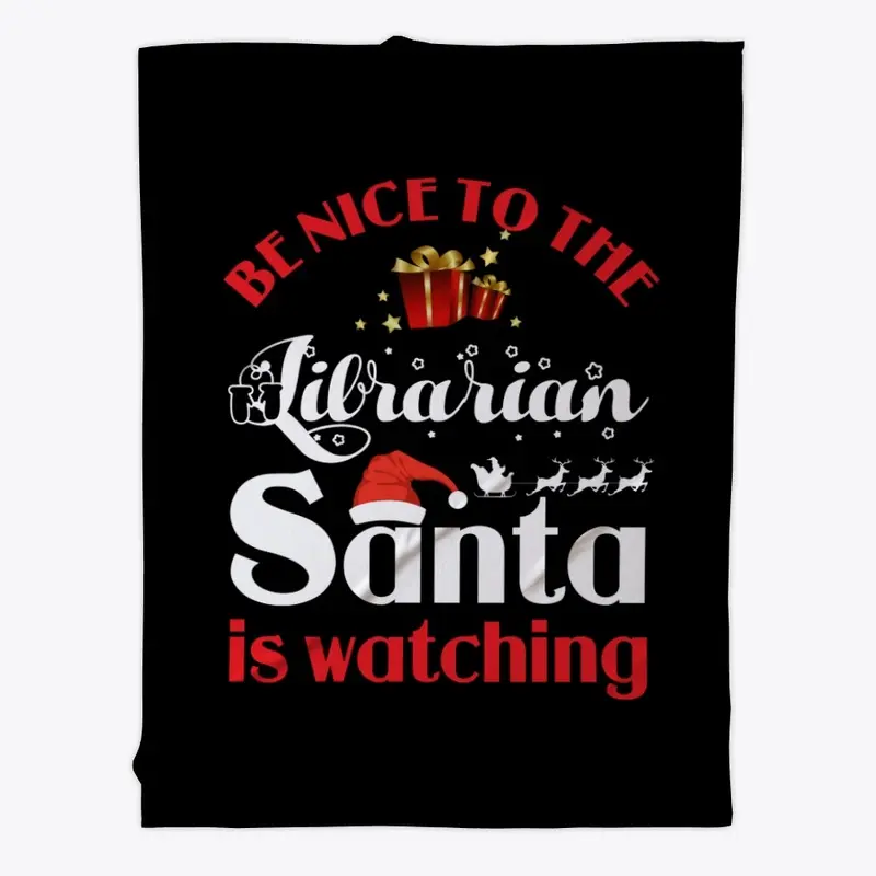 Be Nice To Librarian Santa watching