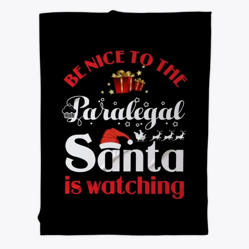 Be Nice To Paralegal Santa watching