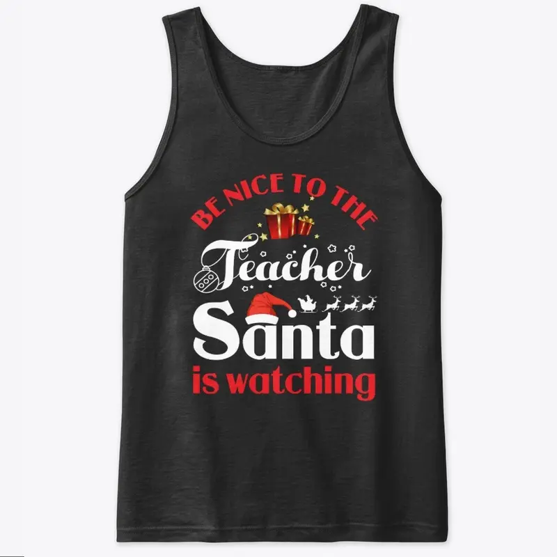 Be Nice To Teacher Santa watching